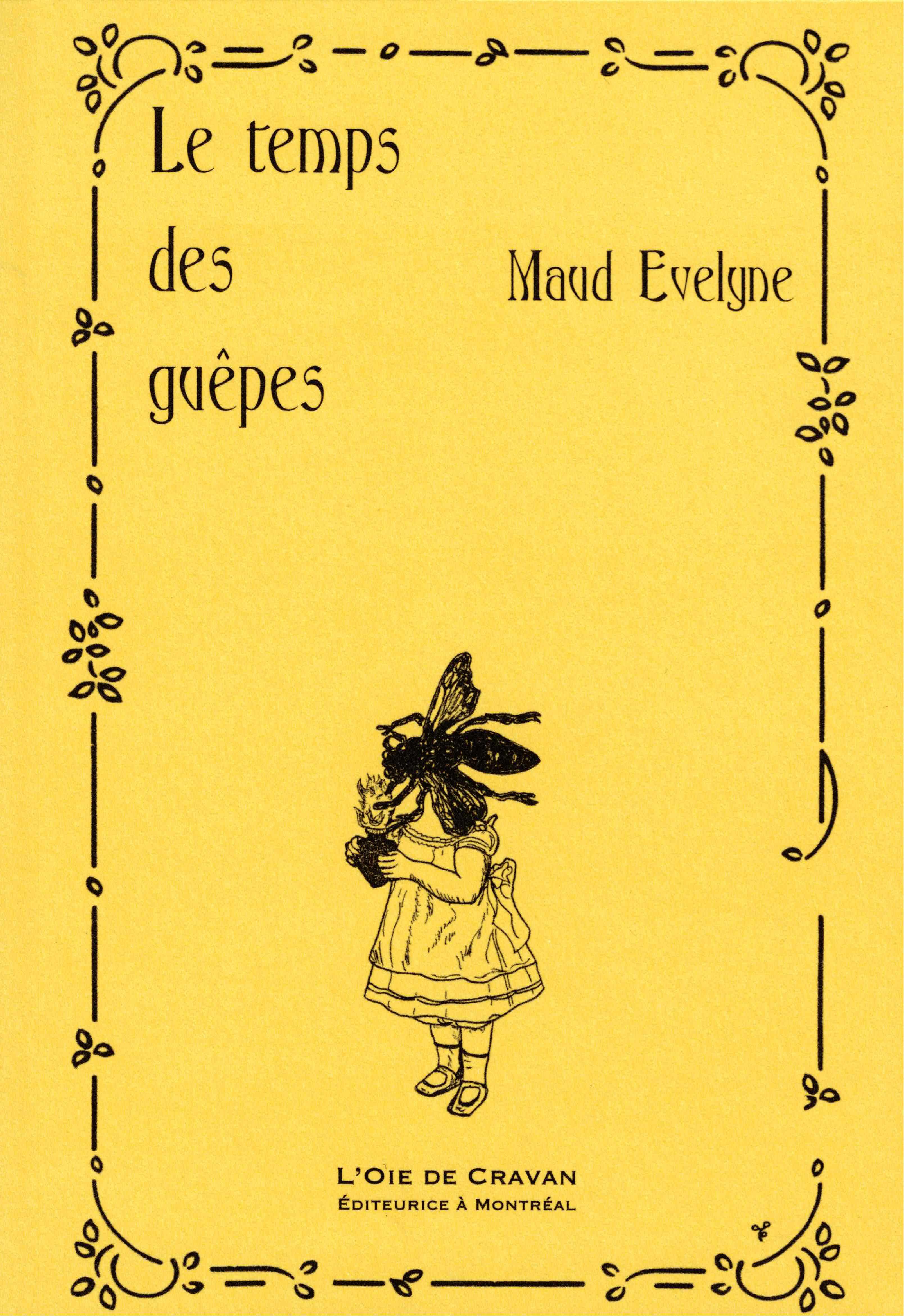 Le temps des guêpes